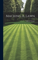 Macking A. Lawn 1022121715 Book Cover