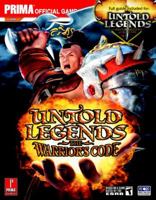 Untold Legends: Brotherhood of the Blade and The Warrior's Code (Prima Official Game Guide) 0761553258 Book Cover