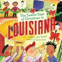 The Twelve Days of Christmas in Louisiana (Twelve Days of Christmas, State By State) 1402738145 Book Cover