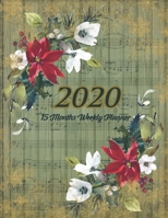 Large Print - 2020 - 15 Months Weekly Planner - Victorian Musical Christmas - Green Weathered Wood with Poinsettia Flowers: January 2020 thru March ... Months Daily Dated Agenda Calendar Notebook 1692374354 Book Cover