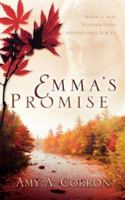 Emma's Promise (Northwoods Adventures) 1594676879 Book Cover
