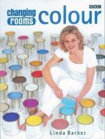 Changing Rooms: Colour 0563551127 Book Cover