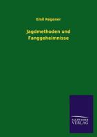 Jagdmethoden Und Fanggeheimnisse 3846038865 Book Cover