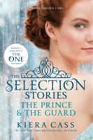 The Selection Stories: The Prince & The Guard 0062318322 Book Cover