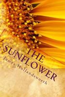 The Sunflower: A Parable of Life 1461141850 Book Cover