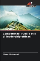 Competenze, ruoli e stili di leadership efficaci (Italian Edition) 6209185231 Book Cover
