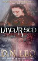 Uncursed 0692449272 Book Cover