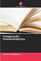 Cooperação transfronteiriça (Portuguese Edition) 620988895X Book Cover