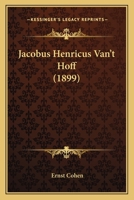 Jacobus Henricus Van't Hoff 1165407485 Book Cover