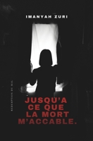 Jusqu'à ce que la mort: rédemption du mal (French Edition) B0CLJPGMYV Book Cover