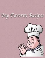 My Favorite Recipes 1726604195 Book Cover