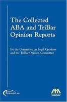 The Collected ABA & TriBar Opinion Reports: 1994-2004 1590315685 Book Cover