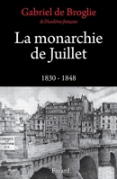 La Monarchie de Juillet 2213662509 Book Cover