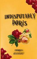 Indisputably Doris 0993234917 Book Cover