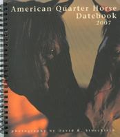 2007 American Quarter Horse Datebook 1933192879 Book Cover