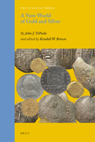A New World of Gold and Silver 9004188916 Book Cover