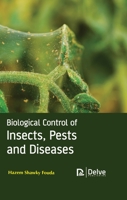 Biological Control of Insects, Pests and Diseases 1774071533 Book Cover