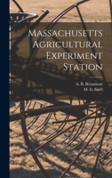 Massachusetts Agricultural Experiment Station B0BN9233XW Book Cover