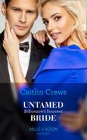Untamed Billionaire's Innocent Bride 1335478388 Book Cover