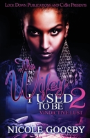 The Wifey I Used to Be 2 1955270031 Book Cover