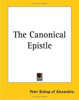 The Canonical Epistle 1419155881 Book Cover