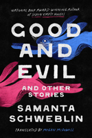 Good and Evil and Other Stories 0593803108 Book Cover