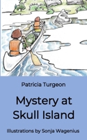 Mystery at Skull Island 1737453622 Book Cover