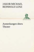 Anmerkungen übers Theater / Shakespeare-Arbeiten und Shakespeare-Übersetzungen 3743720043 Book Cover