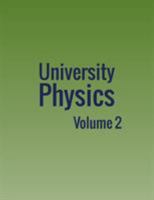 University Physics: Volume 2 1680920421 Book Cover