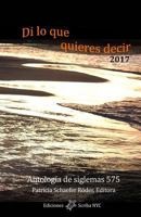 Di lo que quieres decir 2017 0984572783 Book Cover