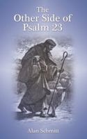 The Other Side of Psalm 23 1973624605 Book Cover