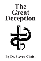 The Great Deception 1645846873 Book Cover