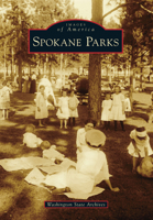Spokane Parks 1467109479 Book Cover