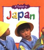 A Ticket to Japan (Ticket to... Series) 1575051273 Book Cover