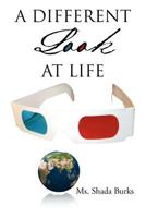 A Different Look at Life 1477101756 Book Cover
