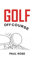 Golf, Off Course 1785544578 Book Cover