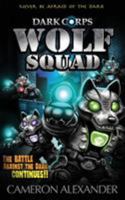 Wolf Squad 0999113836 Book Cover