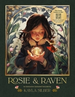 Rosie and Raven: An Interactive Animated Fairytale B0FSQFCP7K Book Cover