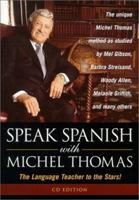 Speak Spanish with Michel Thomas [With Booklet] 0658007572 Book Cover