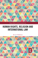 Human Rights, Religion and International Law 0815393571 Book Cover