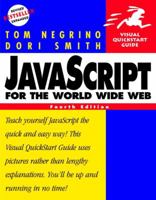 JavaScript for the World Wide Web Visual QuickStart Guide 0201735172 Book Cover