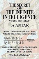 The Secret of the Infinite Intelligence 0982594003 Book Cover