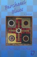 Parcheesi Blues 1931982929 Book Cover