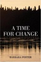 A Time for Change 1413740278 Book Cover