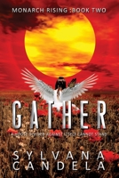 Gather: Book Two 1737670623 Book Cover