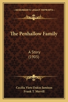 The Penhallow Family: A Story 1167221699 Book Cover
