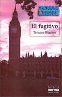 El Fugitivo (Zona Libre) 9580449007 Book Cover