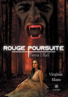 Rouge poursuite: Tome I Kali null Book Cover