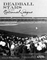 Deadball Stars of the National League: The Society for American Baseball Research (Photographic Histories) 1574888609 Book Cover