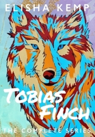 Tobias Finch - The Complete Series 0473699281 Book Cover